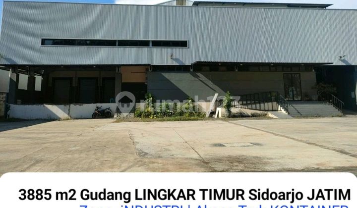 Disewakan 3885 M2 Gudang Lingkar Timur Sidoarjo Jatim - Zona Industri - Ada Tempat Limbah B3 - Loading Dock 3 Pintu - Akses Truk Kontainer - Parkiran Luas - Kantor 3 Lantai - Lokasi Bagus
