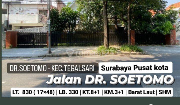 Dijual Rumah Surabaya Pusat - Jl.Dr.Soetomo - Nol Jalan RAYA 1