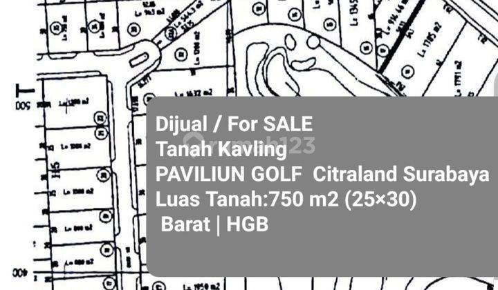 Tanah di Paviliun Golf Citraland Surabaya 750 m² - Kotak - HGB 1