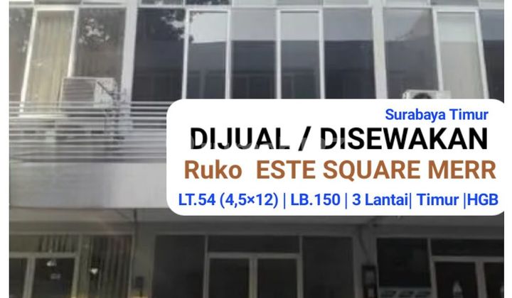 Murah Dijual / Disewakan Ruko Este Square Merr - Depan Kampus C Unair Surabaya Timur Murah Dijual / Disewakan Ruko Este Square Merr - Depan Kampus C Unair Surabaya Timur