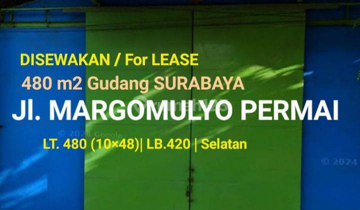 Disewakan 480 m2 Gudang Margomulyo Permai - Surabaya - Strategis Lokasi 1