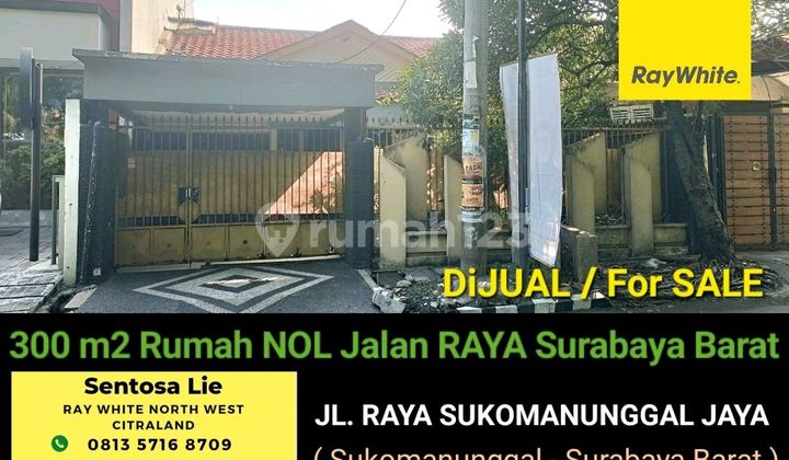 Dijual 300 M2 Rumah Raya Sukomanunggal Jaya - Hadap Nol Jalan Raya Komersial Area Cocok Buat Segala Usaha , Cafe, Resto, Showroom