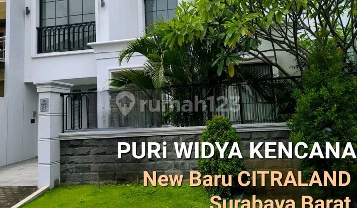 6 Milyaran Dijual Rumah Baru Puri Widya Kencana Citraland Surabaya Barat Dekat G Walk Citraland , Sekolah Ciputra , Unesa
