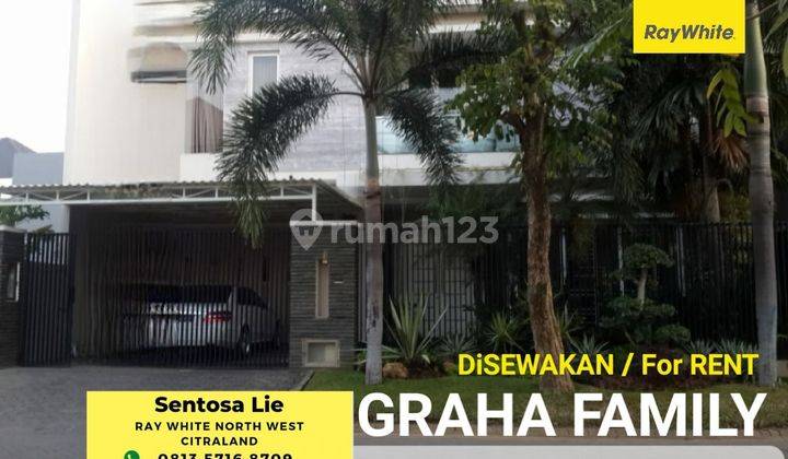 Disewakan Rumah Graha Family Full Furnished Dekat Pakuwon Mall, Citraland, Royal Residence, Dian Istana 1