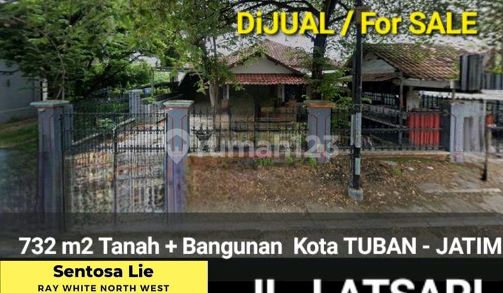 Dijual 732 M2 Rumah Hitung Tanah Kota Tuban Jatim Di Nol Jalan Latsari - Komersial Area Cocok Buat Segala Usaha, Ruko, Kantor, Resto, Bank, Cafe, Dll