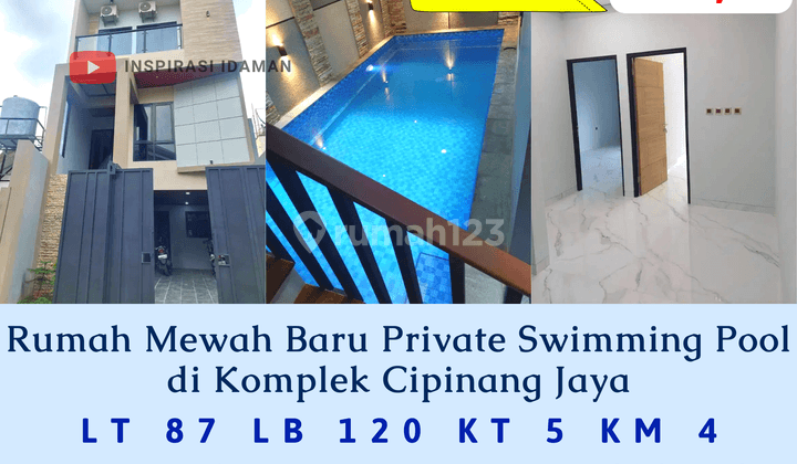 Rumah Mewah Baru Private Swimming Pool di Komplek Cipinang Jaya 1