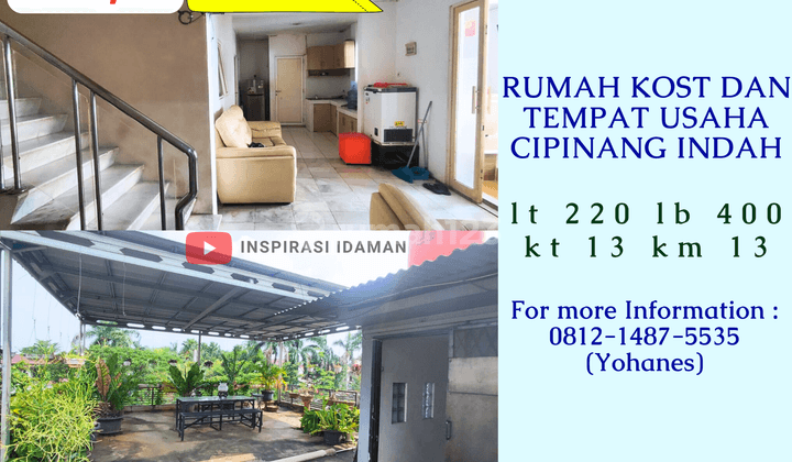 Jual Cepat Rumah Kost 13KT Dan Tempat Usaha Cipinang Indah 1