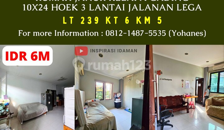 Rumah Janur Asri Kelapa Gading 10X24 Hoek 3 Lantai Jalanan Lega Rumah Janur Asri Kelapa Gading 10X24 Hoek 3 Lantai Jalanan Lega
