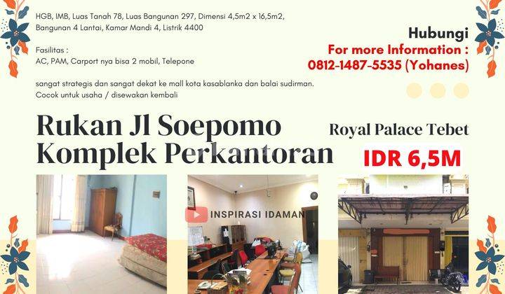 Jual Cepat Strategis Rukan Jl Soepomo Komplek Perkantoran Royal Palace 1