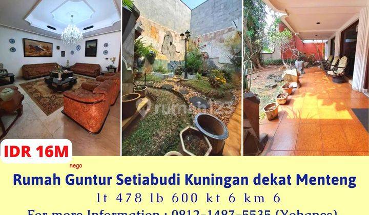 Rumah 472mtr Guntur Setiabudi Kuningan Dekat Menteng 1