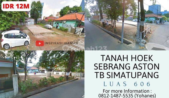 Jual Cepat Tanah Hoek Luas 606mtr Sebrang Aston Tb Simatupang Jual Cepat 1