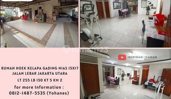 Rumah Hoek Kelapa Gading Nias 15x17 Jalan Lebar Jakarta Utara 1