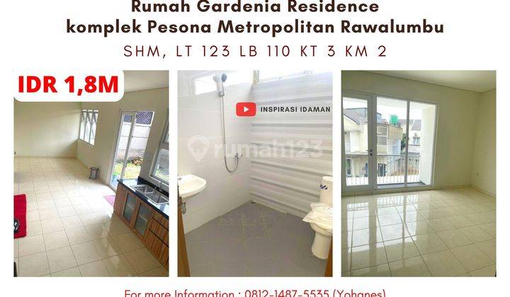 Jual Cepat Rumah Gardenia Residence Komplek Pesona Metropolitan Rawalumbu 1