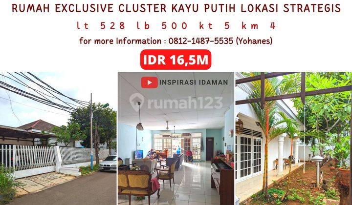 Rumah Exclusive Cluster Kayu Putih Lokasi Strategis 1