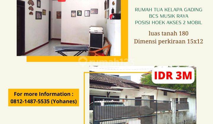 Rumah Tua Kelapa Gading Bcs Musik Raya Hoek Akses 2 Mobil 1