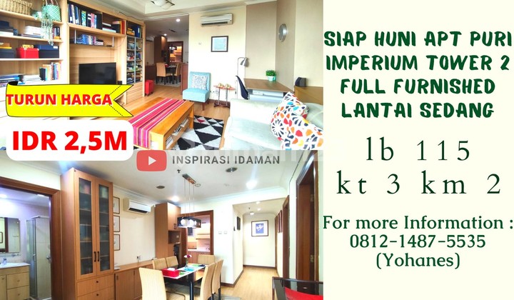 Apt Puri Imperium 3Br Area 115Mtr Tower 2 Fully Furnished Ready to Occupy Floor 13 Apt Puri Imperium 3Br Area 115Mtr Tower 2 Fully Furnished Ready to Occupy Floor 13