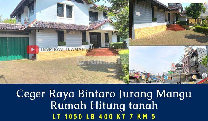 Ceger Raya Bintaro Jurang Mangu Rumah Hitung Tanah 1