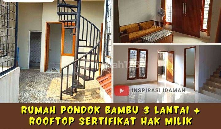 Rumah Pondok Bambu 3 Lantai Plus Rooftop Sertifikat Hak Milik 1