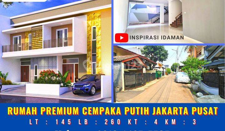 Jual Cepat Luas 145mtr Rumah Premium Cempaka Putih Jakarta Pusat 1