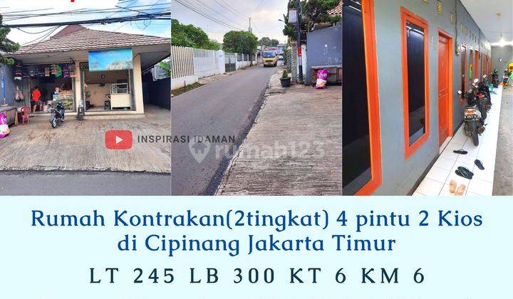 Jual Cepat Rumah Kontrakan 4 Pintu 2 Kios di Cipinang Jakarta Timur 1