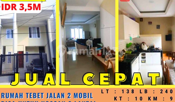 Rumah 3 Lantai bisa Jadi Kost Tebet Kebon Baru Akses Jalan 2 Mobil