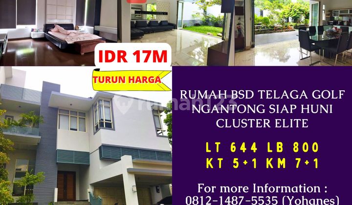 Rumah BSD Telaga Golf 644Mtr Ngantong Siap Huni Cluster Elite Rumah BSD Telaga Golf 644Mtr Ngantong Siap Huni Cluster Elite