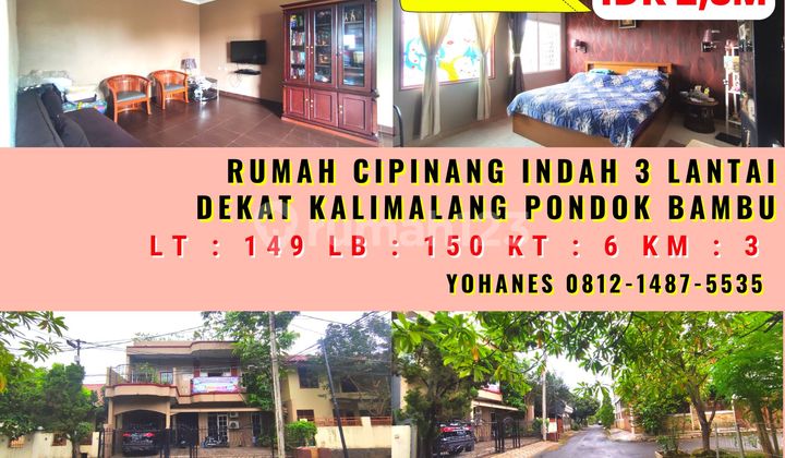 Rumah Cipinang Indah 3 Lantai Dekat Kalimalang Pondok Bambu Rumah Cipinang Indah 3 Lantai Dekat Kalimalang Pondok Bambu