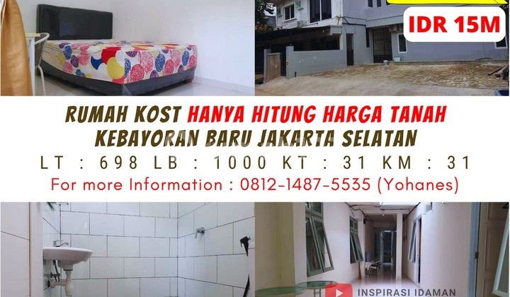 Rumah Kost 698mtr 31 Kamar Kebayoran Baru hadap Timur Rumah Kost 698mtr 31 Kamar Kebayoran Baru hadap Timur