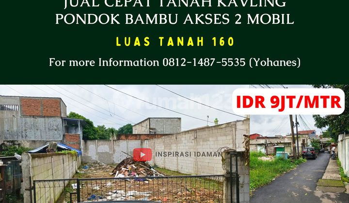 Jual Cepat Tanah Kavling Pondok Bambu Akses 2 Mobil Jual Cepat Tanah Kavling Pondok Bambu Akses 2 Mobil