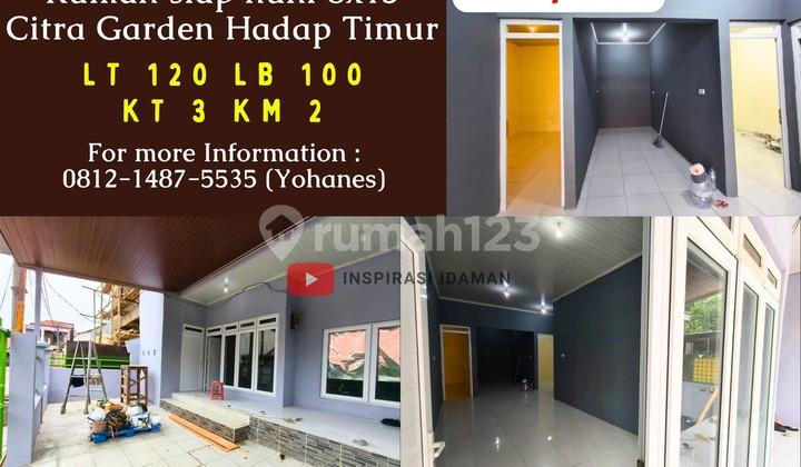 Rumah 8X15 Citra Garden 1 Hadap Timur