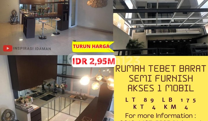 Tebet Barat Dalam 89Mtr Semi-Furnished 3-Story House Ready to Occupy