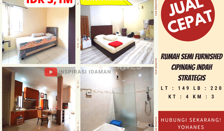 Rumah Cipinang Indah Lokasi Strategis Semi Furnished 1