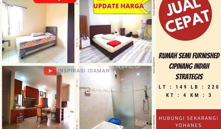 Jual Cepat Rumah Cipinang Indah Lokasi Strategis Semi Furnished 1