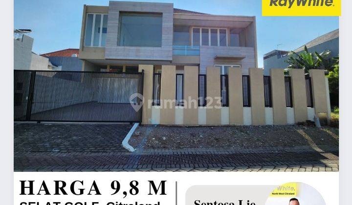 Rumah Selat Golf Citraland - Baru 2 Lantai - HGB - plus PAGAR 2