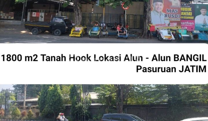 Dijual 1800 M2 Tanah Hook Komersial di Area Alun Alun Bangil Pasuruan Jawa Timur - Jalan Ahmad Yani - Cocok Buat Segala Usaha - Strategis Row Jalan Besar - SHM