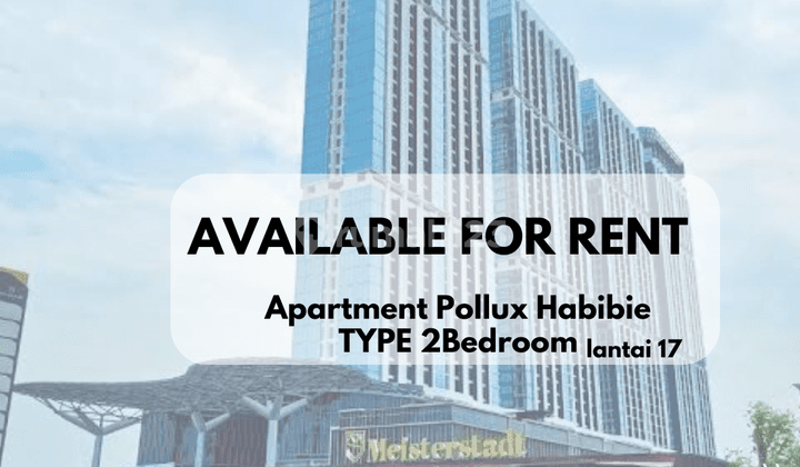 Disewakan Murah Apartmen Pollux Habibie 2br 1