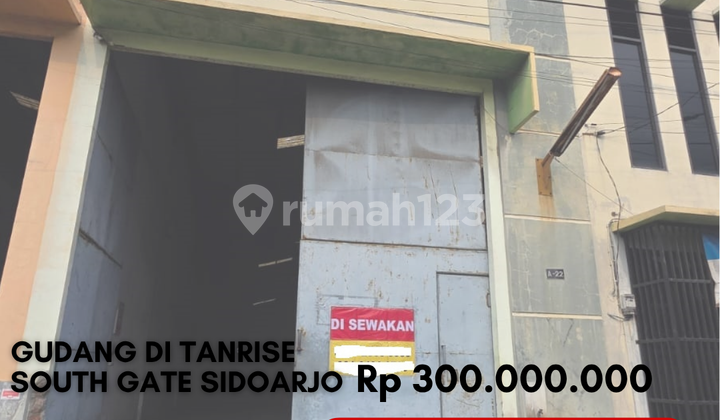 For Rent 300 Million Warehouse 764m² at Tanrise South Gate Gedangan Sidoarjo For Rent 300 Million Warehouse 764m² at Tanrise South Gate Gedangan Sidoarjo