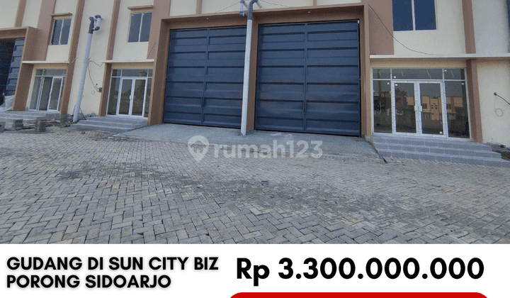 Gudang 432m2 Harga 3 Miliar di Kawasan Industri Sun City Biz Sidoarjo 1