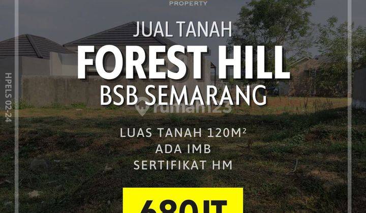 Tanah Murah di Forest Hill
BSB Semarang. 1