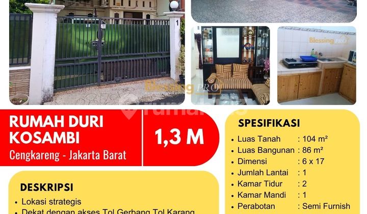 DIJUAL CEPAT! Rumah Semi Furnished Duri Kosambi, Cengkareng