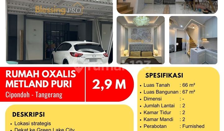 Dijual Rumah Furnished Oxalis, Metland Puri, Cipondoh, Tangerang
