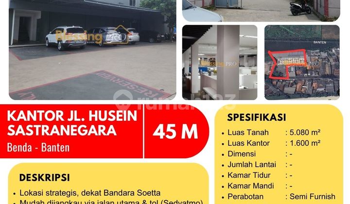 Dijual Cepat Gedung Kantor, Jl. Husein Sastranegara, Tangerang Dijual Cepat Gedung Kantor, Jl. Husein Sastranegara, Tangerang