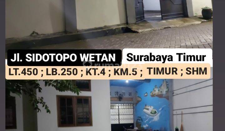 Dijual Rumah Sidotopo Wetan - Luas 450 m2 - dekat Kenjeran Surabaya  1