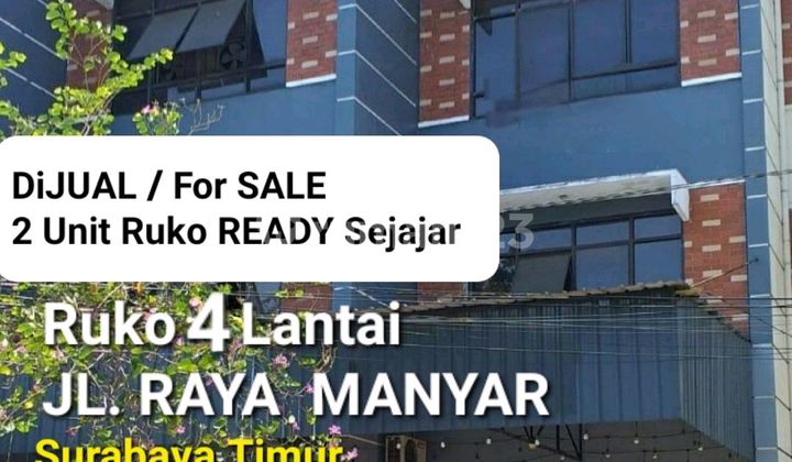 For Sale 2 Units of Ruko Raya Manyar - Menur Pumpungan East Surabaya - 4-Storey Building Suitable for All Types of Businesses For Sale 2 Units of Ruko Raya Manyar - Menur Pumpungan East Surabaya - 4-Storey Building Suitable for All Types of Businesses