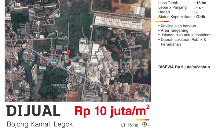Dijual Tanah Girik 15 Ha  Area Bojong Kamal Legok Tangerang