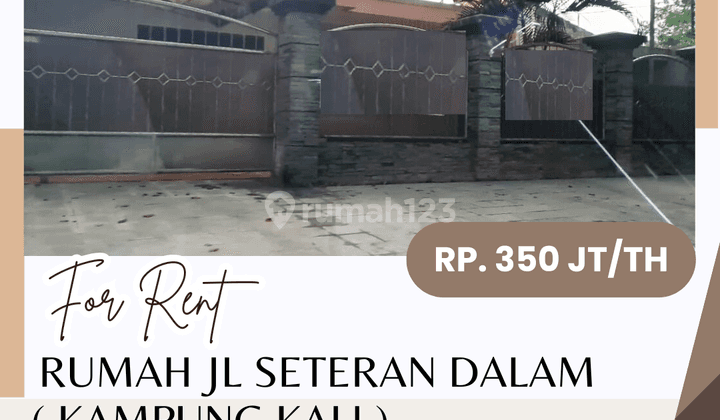 DISEWAKAN RUMAH TENGAH KOTA JL SETERAN DALAM SEMARANG TENGAH 1