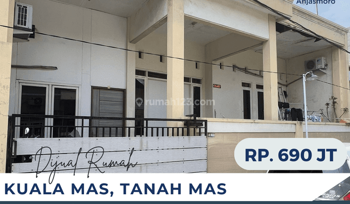 Dijual Rumah Kuala Mas Tanah Mas 1