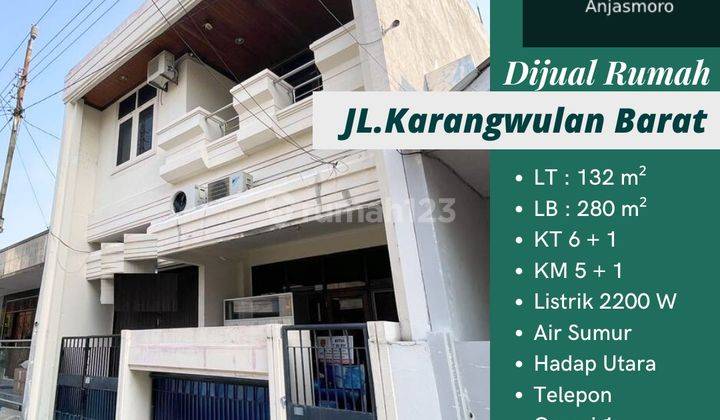 Dijual Rumah 2 Lantai Karangwulan Barat Semarang 1