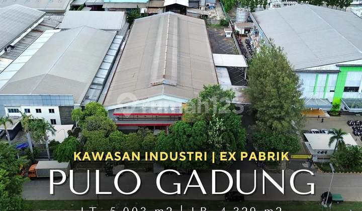 Pabrik di Pulo Gadung 5003.0 m² Semi Furnished SHM
