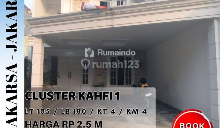 Dijual Rumah Cluster Baru di Kahfi 1 Jagakarsa Jakarta Selatan 1